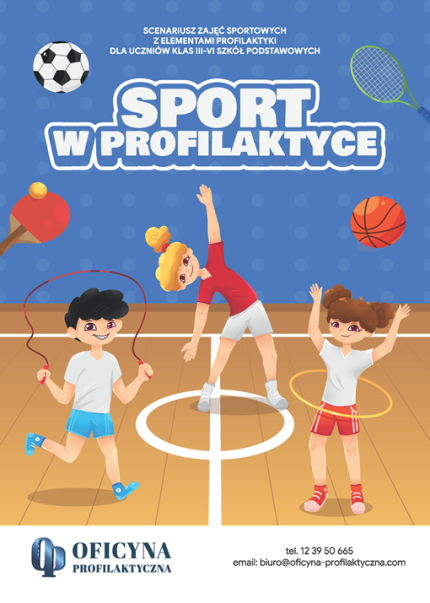 Scenariusz „SPORT W PROFILAKTYCE”
